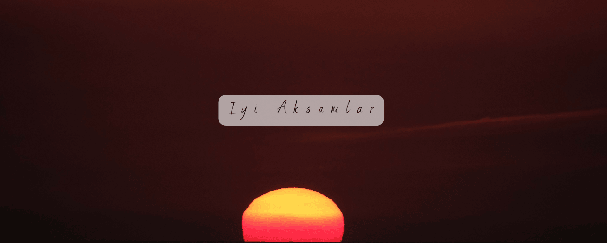 iyi aksamlar resimli mesajlar