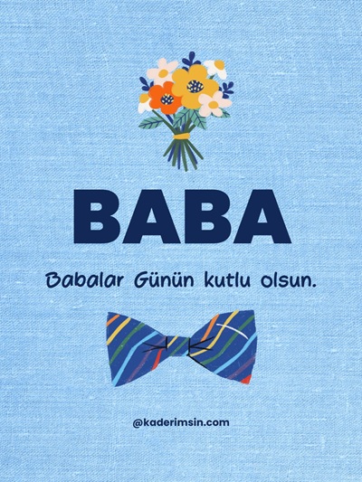 En güzel Babalar Günü kartı modeli ile anlamlı kutlama mesajı