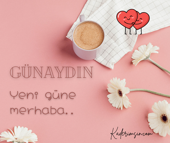 Kalpli cicekli günaydin mesajlari.