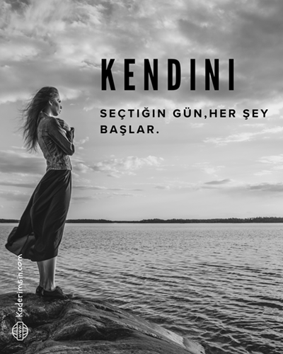 Kendini seçtiğin gün her şey başlar motivasyon söz görseli