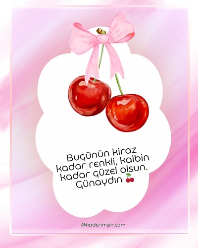 Kiraz desenli pembe arka planlı güzel dilekler içeren resimli günaydın mesajı